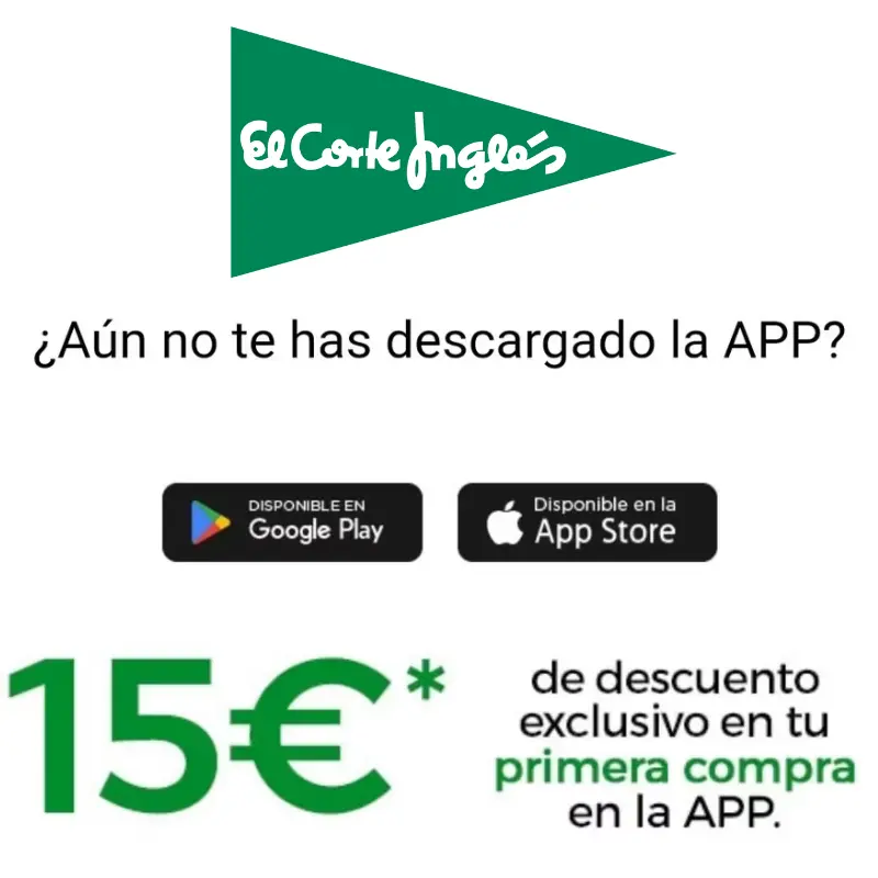 15€ GRATIS para primera compra en la App El Corte Inglés