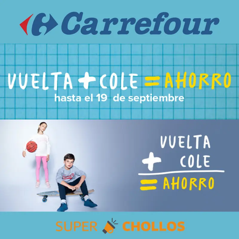 ¡Vuelta al Cole Carrefour! DTOs en material escolar, moda y mucho más