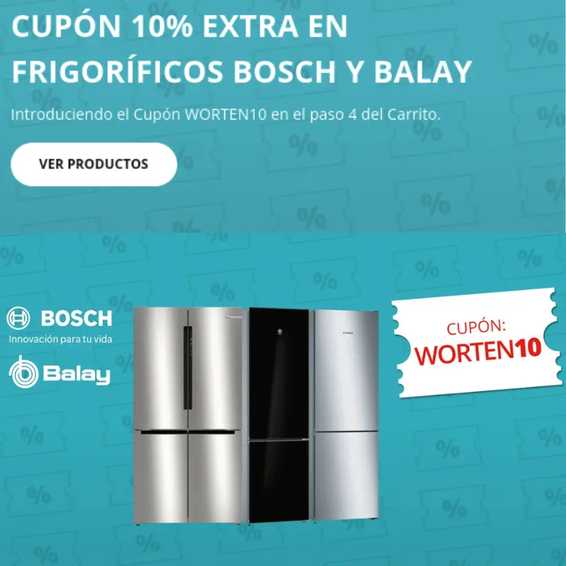 Cupón 10% EXTRA en electrodomésticos Balay en Worten