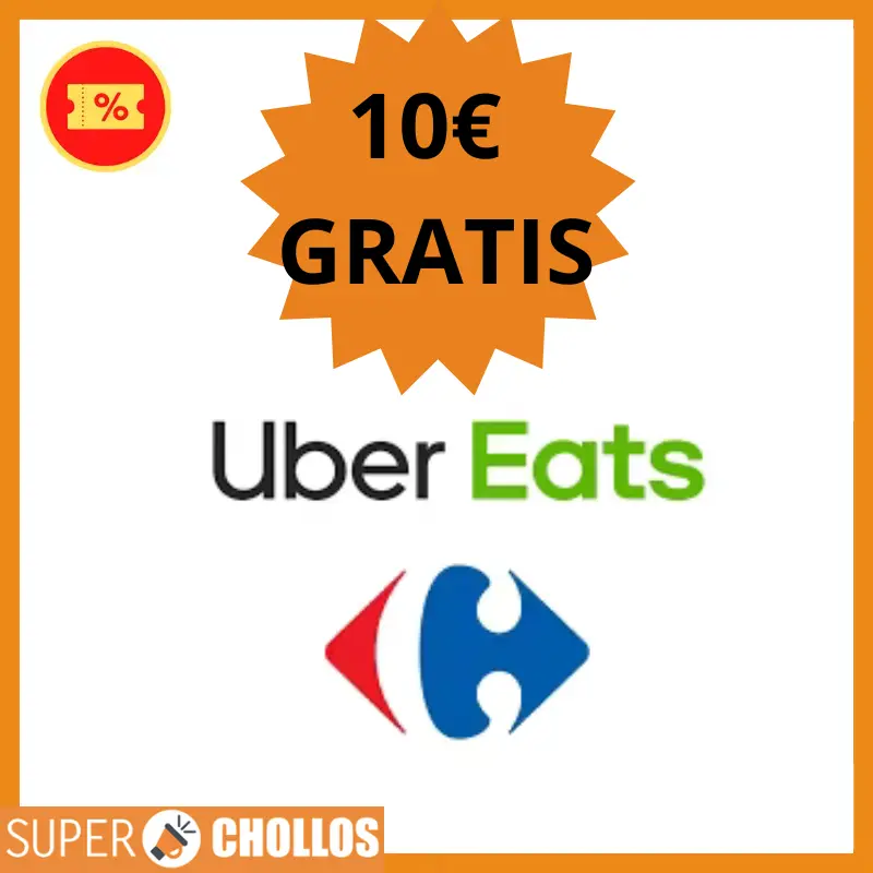 Descuento 10€ GRATIS Carrefour-Uber Eats