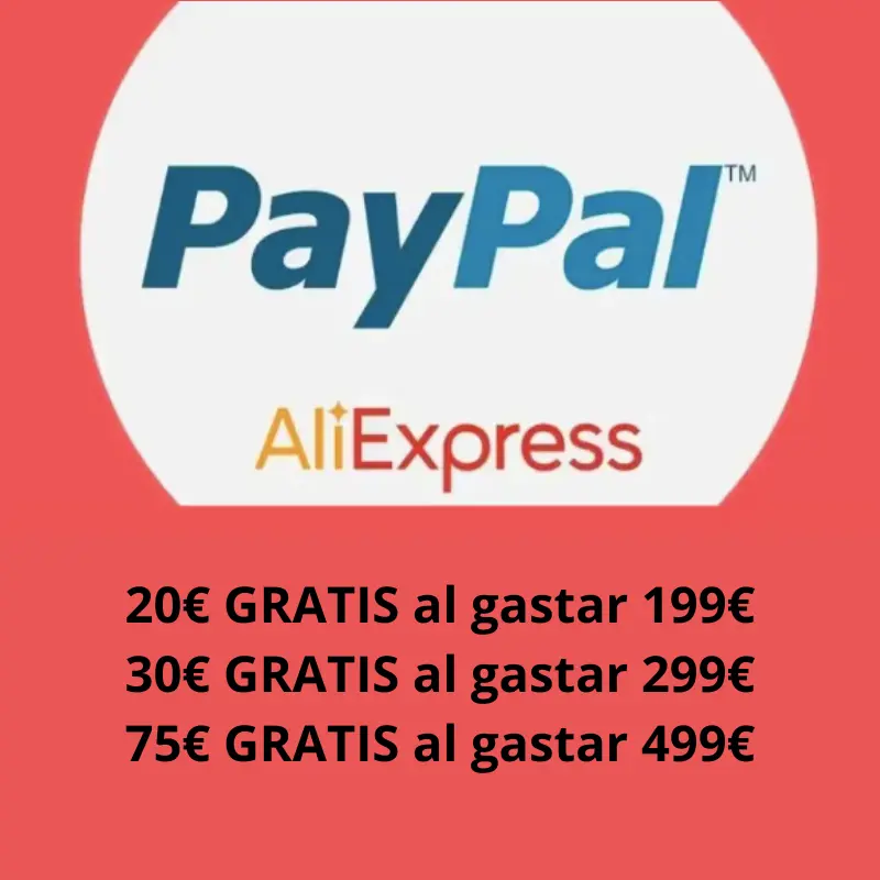Aniversario AliExpress | Hasta 15€ GRATIS al pagar con Paypal